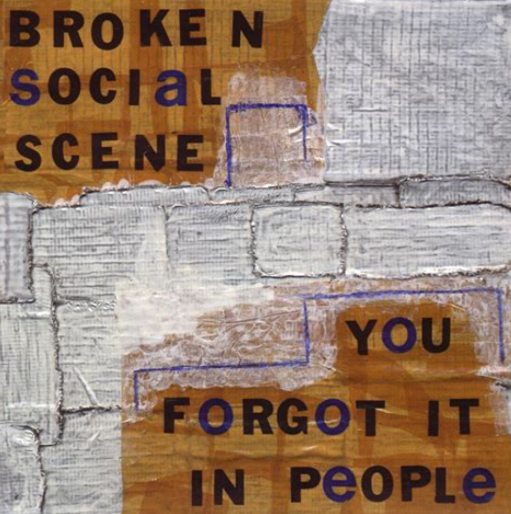 You Forgot it in People by Broken Social Scene